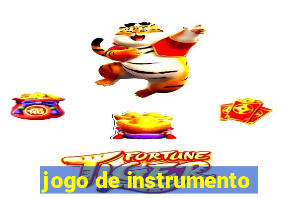 jogo de instrumento